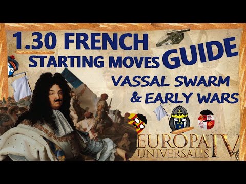 EU4 France Guide I Vassal Swarm & Big Blue Blob