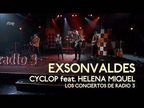 Exsonvaldes - Cyclop (featuring Helena Miquel) - Live - Los conciertos de Radio 3