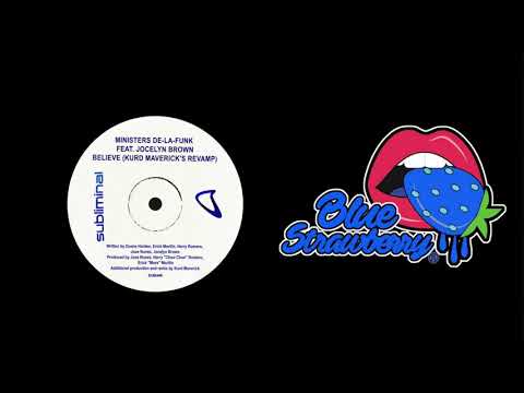 Ministers De La Funk feat. Jocelyn Brown - Believe (Kurd Maverick Extended Revamp)