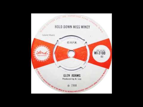 Glen Adams - Hold Down Miss Winey