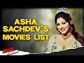 Asha Sachdev All Movies List