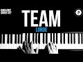 Lorde - Team Karaoke SLOWER Acoustic Piano Instrumental Cover Lyrics LOWER KEY