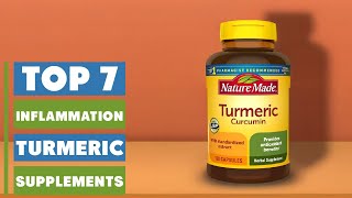 Best Turmeric Supplements for Inflammation Relief
