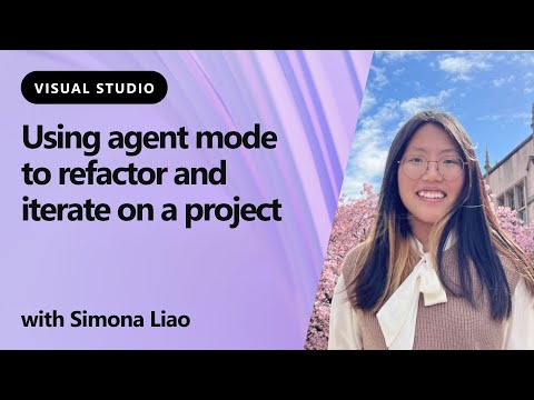 Using agent mode to refactor and iterate on a project