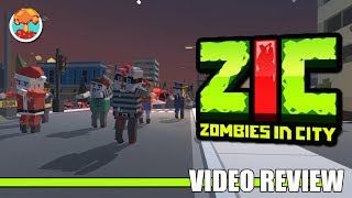 Review: ZIC - Zombies in City (Steam) - Defunct Games