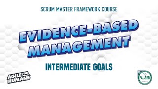 Evidence Based Management - Intermediate Goals