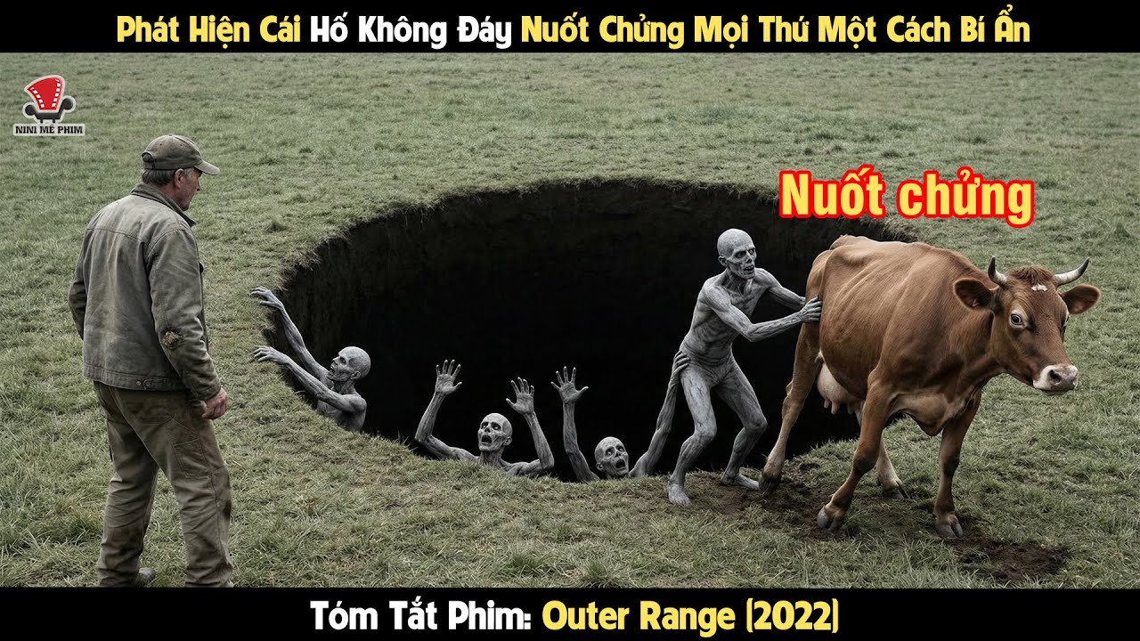 [Review Phim] Phát Hiện Cái Hố Không Đáy Nuốt Chửng Mọi Thứ Một Cách Bí Ẩn