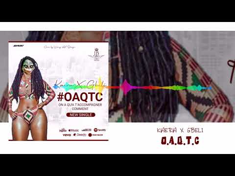 KAERA X GBELI   ON A QU’À T'ACCOMPAGNER COMMENT (Audio Officiel)