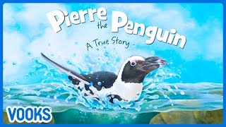 📚Read Aloud Kids Book: Pierre the Penguin! | Vooks Narrated Storybooks