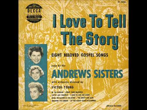 Count Your Blessings ~ The Andrews Sisters with Victor Young and His Orchestra (1951)