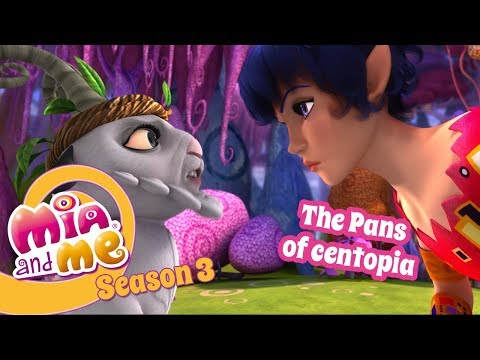 The Pans of Centopia - Mia and me - Season 3