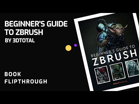 Beginner's Guide to ZBrush by 3dTotal - Book Flipthrough