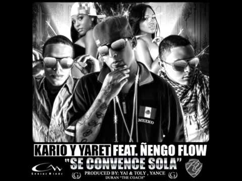 Se Convence Sola --- Ñengo flow ft. Kario Y Yaret