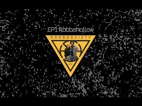 HOOD SOCIETY MCR: FT ROBBAHOLLOW - “You’re gonna hear me call someone out for the smoke”