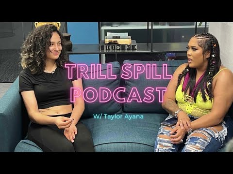 TRILL SPILL Podcast Ep. 1 • Aurora speaks on going crashing out & going viral, entrepreneurship etc