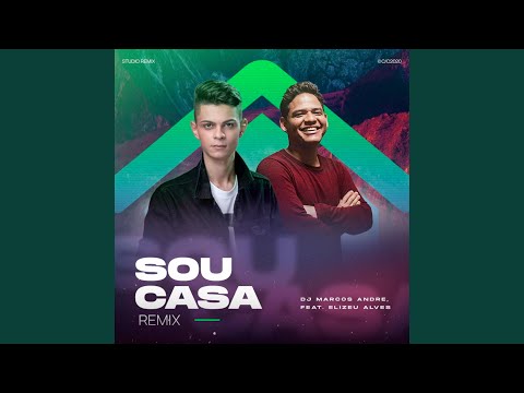 Sou Casa (Remix)