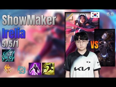 ShowMaker Mid Irelia vs Orianna lol KR solo rank Full Game 15.13 | 쇼메이커 이렐리아 vs 오리아나