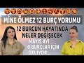 Mine Ölmez 12 Burç Yorumu! Mayıs Ayı O Burçlar İçin Geliyor! 12 Burcun Hayatında Neler Değişecek!