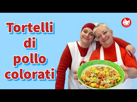 La Ricetta di Sfoglia: Tortelli di Pollo Colorati