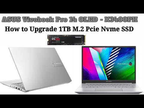 How to Upgrade 1TB M.2 Pcie Nvme SSD ASUS Vivobook Pro 14 OLED-K3400PH / Disassembly