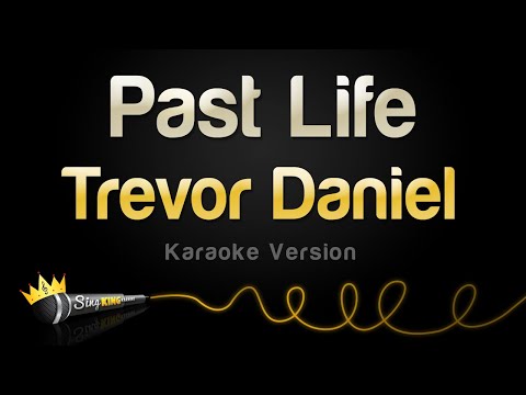 Trevor Daniel - Past Life (Karaoke Version)