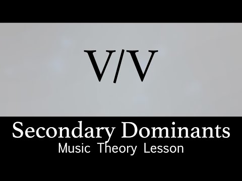 Secondary Dominant Chords - Music Theory Lesson
