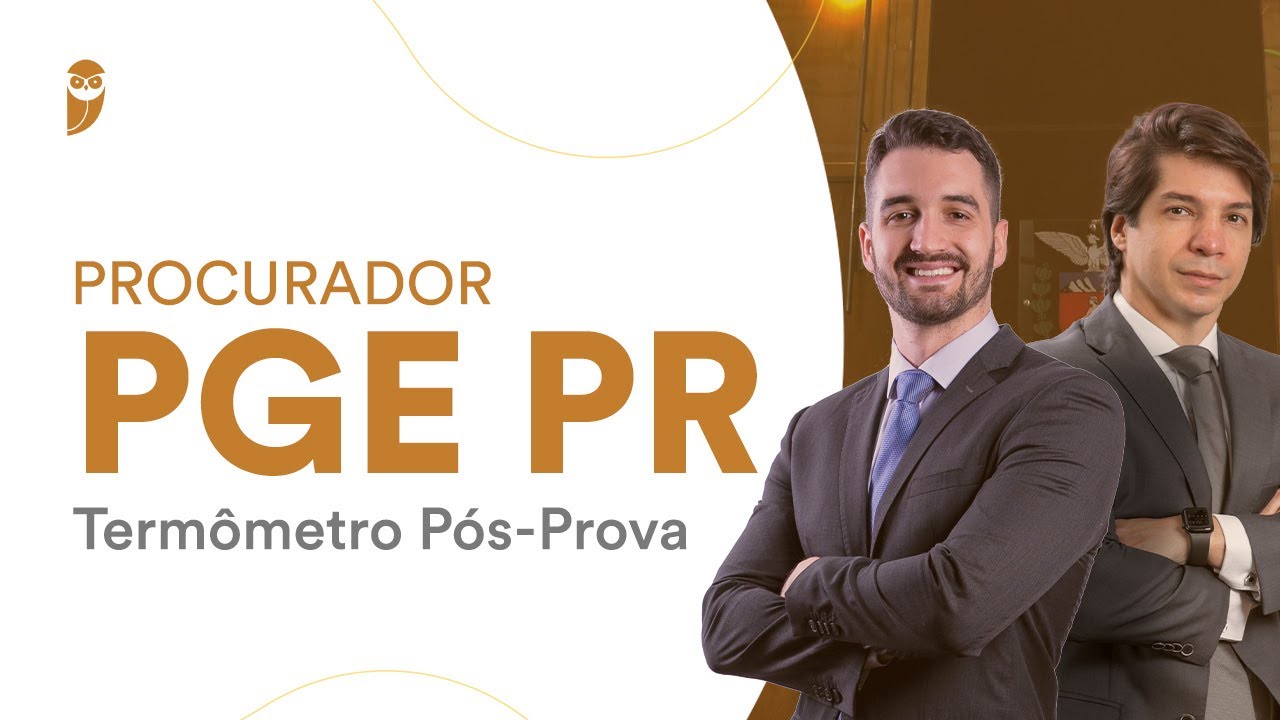 Termômetro Pós-Prova - Procurador PGE PR