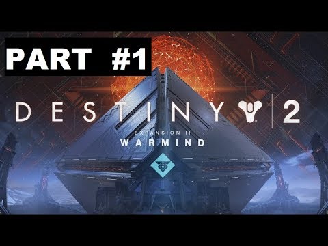 Destiny 2 Warmind Gameplay walkthrough - Part 1 (PC, DLC)