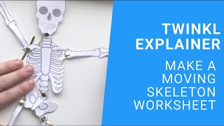 KS2 Science: Make a Moving Skeleton Worksheet