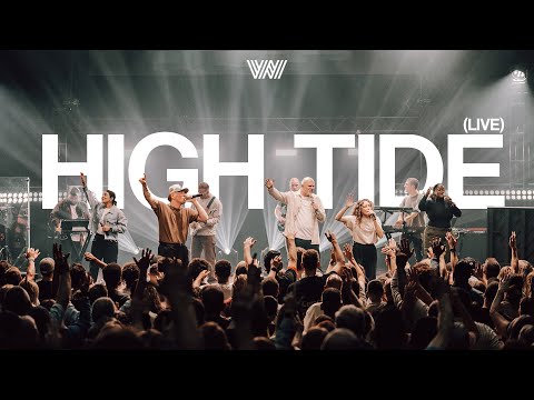 High Tide (Live) | 7 Hills Worship