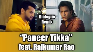 The  Paneer Tikka  Song feat Rajkumar Rao  Mayur J