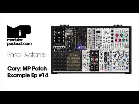 MP Patch Examples Ep #14 - Cory