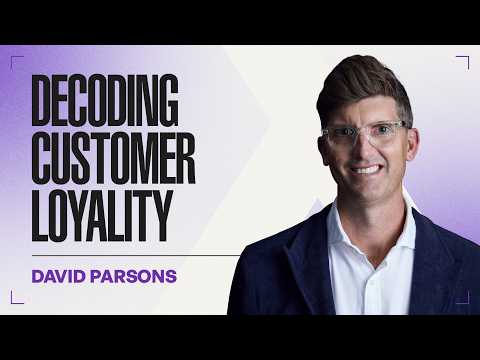 The Psychology Behind Customer Loyalty | David Parsons