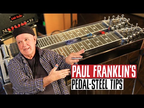 Pedal-Steel Guitar Tips & Tricks with Paul Franklin