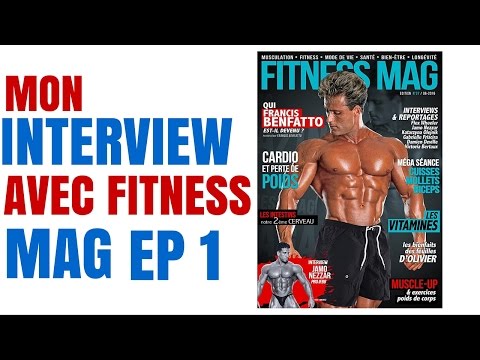 Mon Interview Avec Fitness Mag | Ep#1