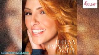 Helena Paparizou - One Life (Album Version / ONE LIFE 2014)