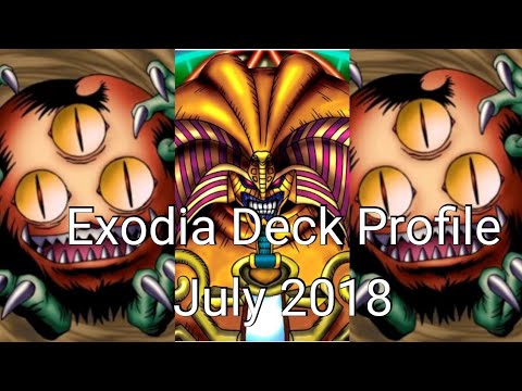 Yu-Gi-Oh: Exodia deck profile July 2018