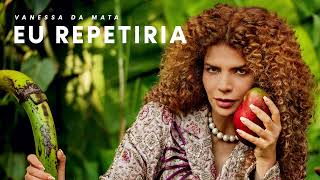 Kadr z teledysku Eu Repetiria tekst piosenki Vanessa da Mata