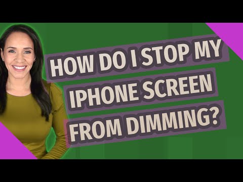 How do I stop my iPhone screen from dimming?