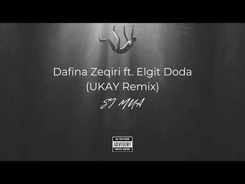 Dafina Zeqiri ft. Elgit Doda - Si Mua (UKAY Remix)