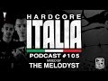Hardcore Italia - Podcast #105 - Mixed by The ...