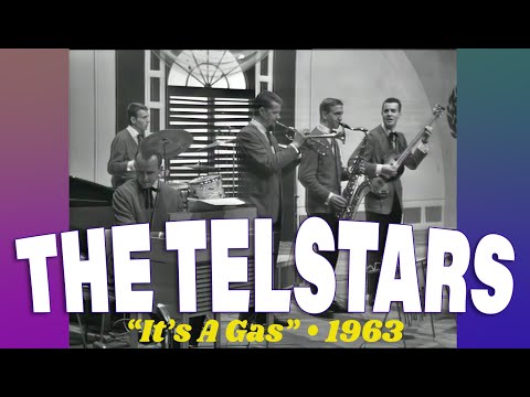 The Telstars • “It’s A Gas” • 1963 [Reelin' In The Years Archive]