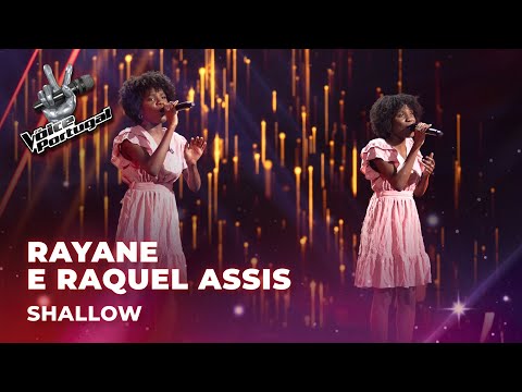 Rayane e Raquel Assis | “Shallow” | Provas Cegas | The Voice Portugal 2023