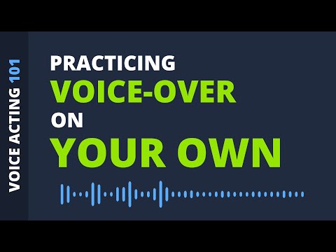 Practicing Voice-Over on Your Own