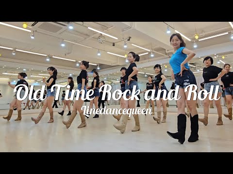 Old Time Rock and Roll (老式摇滚乐）Line Dance l Improver l 올드 타임 락 앤 롤 라인댄스 l Linedancequeen