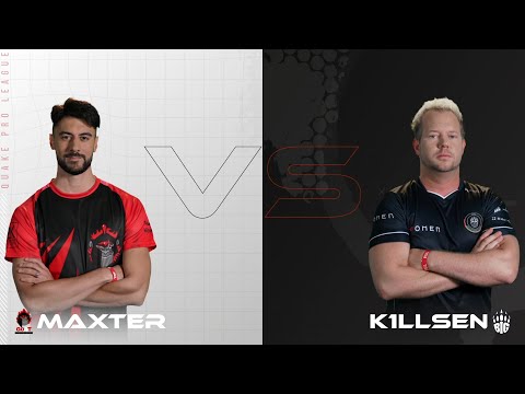 Maxter vs k1llsen - Quake Pro League - Week 8