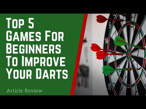 IMPROVE Your Darts With These Games! | 5 Best Dart Games For Beginners Article Review