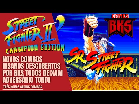 Guia dos Novos Combos Insanos de Ryu descoberto por BKS Sr Street Fighter 2 Champion Edition