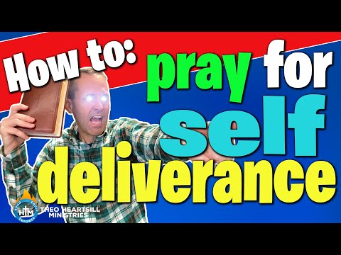 HOW TO PRAY FOR SELF DELIVERANCE