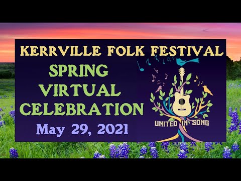 Thumbnail for Kerrville Folk Festival 2021 Spring Virtual Celebration by Steve Gillette